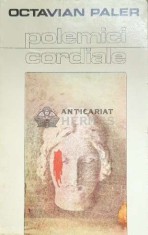 Polemici cordiale - 1983 - Octavian Paler ($D42)