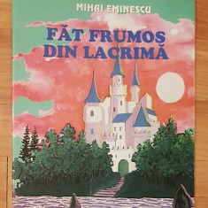 Fat Frumos din lacrima de Mihail Eminescu. Ilustratii de Dorin Damaschin