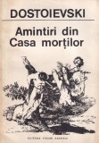 F. M. Dostoievski - Amintiri din Casa mortilor