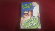 VINTILA CORBUL - SALVATI -MA SUNT MILIARDAR foto