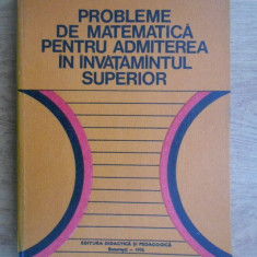 Ilie Iliescu - Probleme de matematica pentru admiterea in invatamantul superior