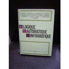 LOGIQUE. AUTOMATIQUE. INFORMATIQUE - O. BISCA