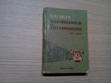 CALAUZA ELECTRICIANULUI DE TELECOMUNICATII - Wietz si Erfurth - 1957, 422 p., Alta editura