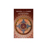 Praying with the Earth: A Prayerbook for Peace