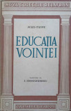 EDUCATIA VOINTEI-JULES PAYOT