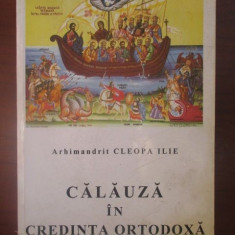 Calauza in credinta ortodoxa- Cleopa Ilie