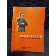Legile sociale. Schita unei sociologii - Gabriel Tarde