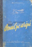 Omul pe aripi - 1953 - M. Arlazorov (R50)