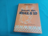 JOCURI DIN ARDEALUL DE SUD *ANDREI BUCȘAN /1957 * 700