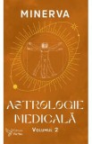 Astrologie medicala Vol.2 - Minerva