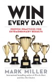 Win Every Day | Mark Miller