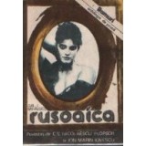 Antologie de proza - Rusoaica. Bordeiul de pe Nistru al locotenentului Ragaiac. Si povestiri de C.S. Nicolaescu Plopsor si Ion Marin Iovescu