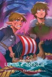 Portalul. Partea a doua Vol. 6 Malin Falch, benzi desenate si romane grafice, hardcover