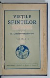 VIETILE SFINTILOR , VOLUMUL II , prelucrate de AL. LASCAROV - MOLDOVANU *EDITIE INTERBELICA , *EXEMPLAR RELEGAT CARTONAT