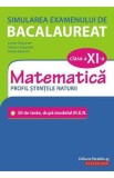 Simularea examenului de bacalaureat. Matematica - Clasa 11 - Profil Stiintele Naturii - Lucian Dragomir