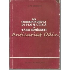 Din Corespondenta Diplomatica A Tarii Rominesti (1823-1828) - Vlad Georgescu