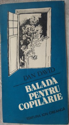DAN DAVID: BALADA PENTRU COPILARIE (DESENE IOAN DONCA/1982/DEDICATIE-AUTOGRAF) foto