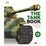 The Tank Book (DK Definitive Visual History Series)