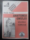 Anatomia omului: Viscerele toracelui- Viorel Ranga