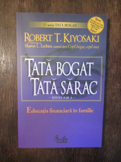 TATA BOGAT , TATA SARAC , EDUCATIA FINANCIARA IN FAMILIE -ROBERT T. KIYOSAKI foto