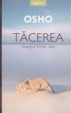 AS - OSHO - TACEREA MESAJUL FIINTEI TALE