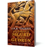 Legenda lui Sigurd și a lui Gudrun - J R R Tolkien - Editura RAO, J. R. R. Tolkien