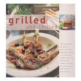 Grilled and Chilled