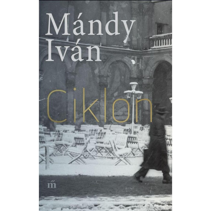 Ciklon - V&aacute;logatott novell&aacute;k - M&aacute;ndy Iv&aacute;n