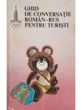 M. Rozenfeld - Ghid de conversatie roman-rus pentru turisti (Editia: 1979)