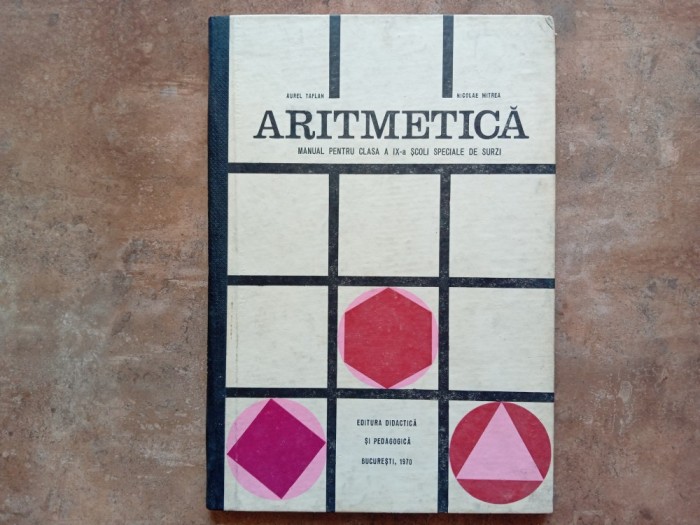 Aritmetica - manual pentru clasa a IX-a scoli speciale de surzi, 1970