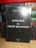 ZOE DUNA - ANTOLOGIE DE POEZIE RELIGIOASA , CU DEDICATIE PT. PARINTELE GALERIU