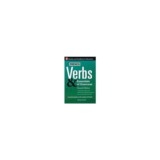 French Verbs &amp; Essentials of Grammar