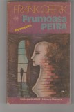 bnk ant Frank Geerk - Frumoasa Petra . Povestiri