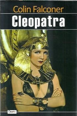 Cleopatra - Colin Falconer