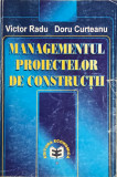 Victor Radu - Managementul proiectelor de constructii (editia 2000)