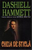 Cheia de sticlă - Paperback brosat - Dashiell Hammett - Orizonturi
