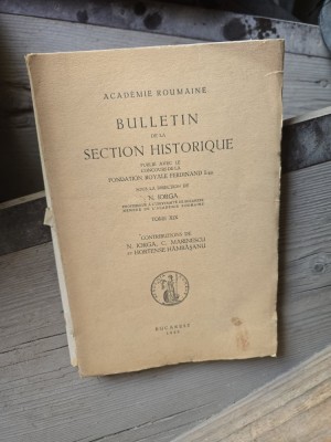 Bulletin de la Section Historique - N. Iorga foto