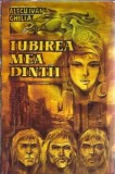 Iubirea mea dintai Alecu Ivan Ghilia Carte Editura Pentru Turism 1973 Stare Buna Literatura Romana