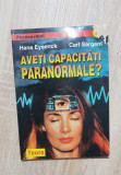 Aveți capacități paranormale? - Hans Eysenck, Carl Sargent