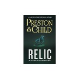 Relic: The First Novel in the Pendergast Series