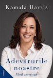Adevărurile noastre - Paperback - Kamala Harris - Nemira