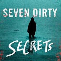 Seven Dirty Secrets - Natalie D. Richards