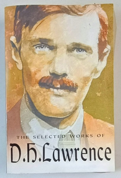 THE SELECTED WORKS OF D.H. LAWRENCE , 2005