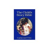 The Child's Story Bible