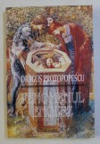 FENOMENUL ENGLEZ de DRAGOS PROTOPOPESCU , VOLUMUL I - PAGINI ENGLEZE , 1996