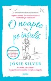 Cumpara ieftin O noapte pe insula/Josie Silver