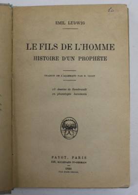 LE FILS DE L &amp;#039;HOMME - HISTOIRE D&amp;#039;UN PROPHETE par EMIL LUDWIG , 1930 foto
