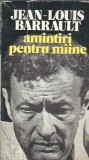 Amintiri pentru maine - Jean Louis Barrault