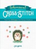 Whimsical Cross-Stitch: 175 Designs from Trendy to Traditional