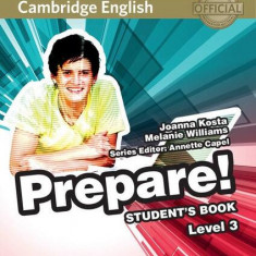Cambridge English Prepare! Level 3 Student's Book - Paperback brosat - Joanna Kosta, Melanie Williams - Cambridge